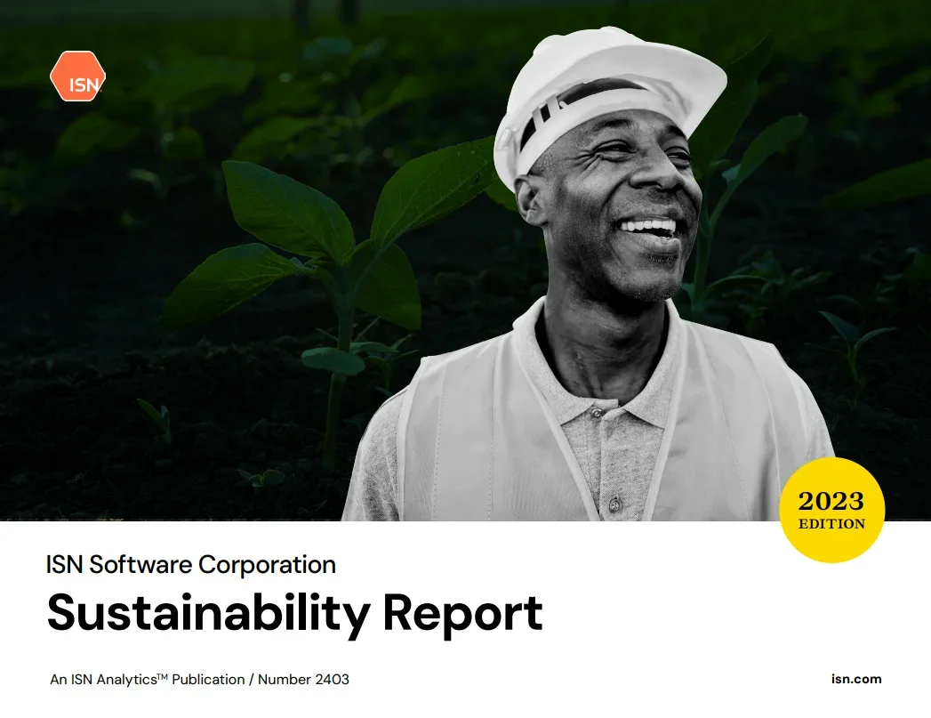 Text: ISN Software Corporation Sustainability Report, 2023 Edition, photo of man smiling with a hard hat